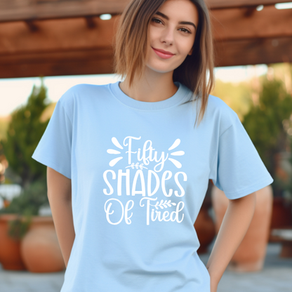 Fifty Shades of Tired