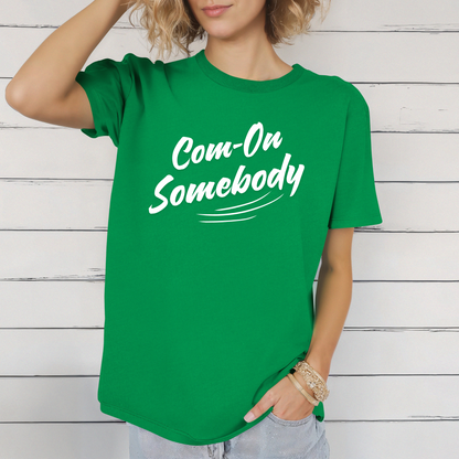 Com-On Somebody