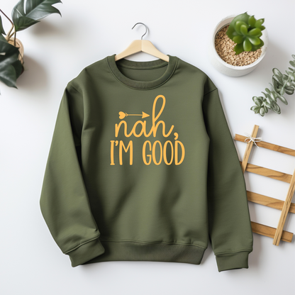 Nah I'm Good
