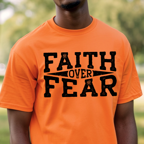 Faith Over Fear