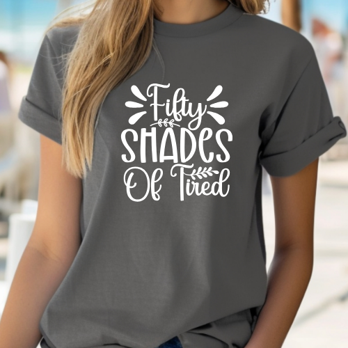 Fifty Shades of Tired