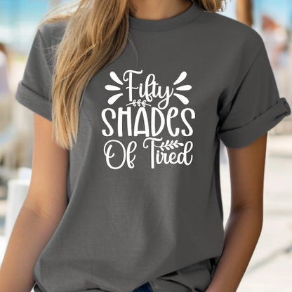 Fifty Shades of Tired