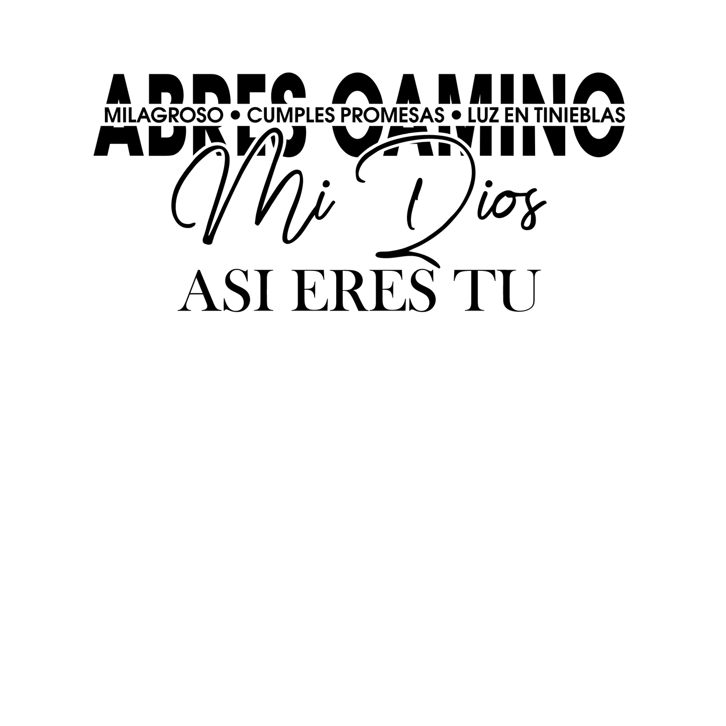 ABRES COAMINO MI DIOS