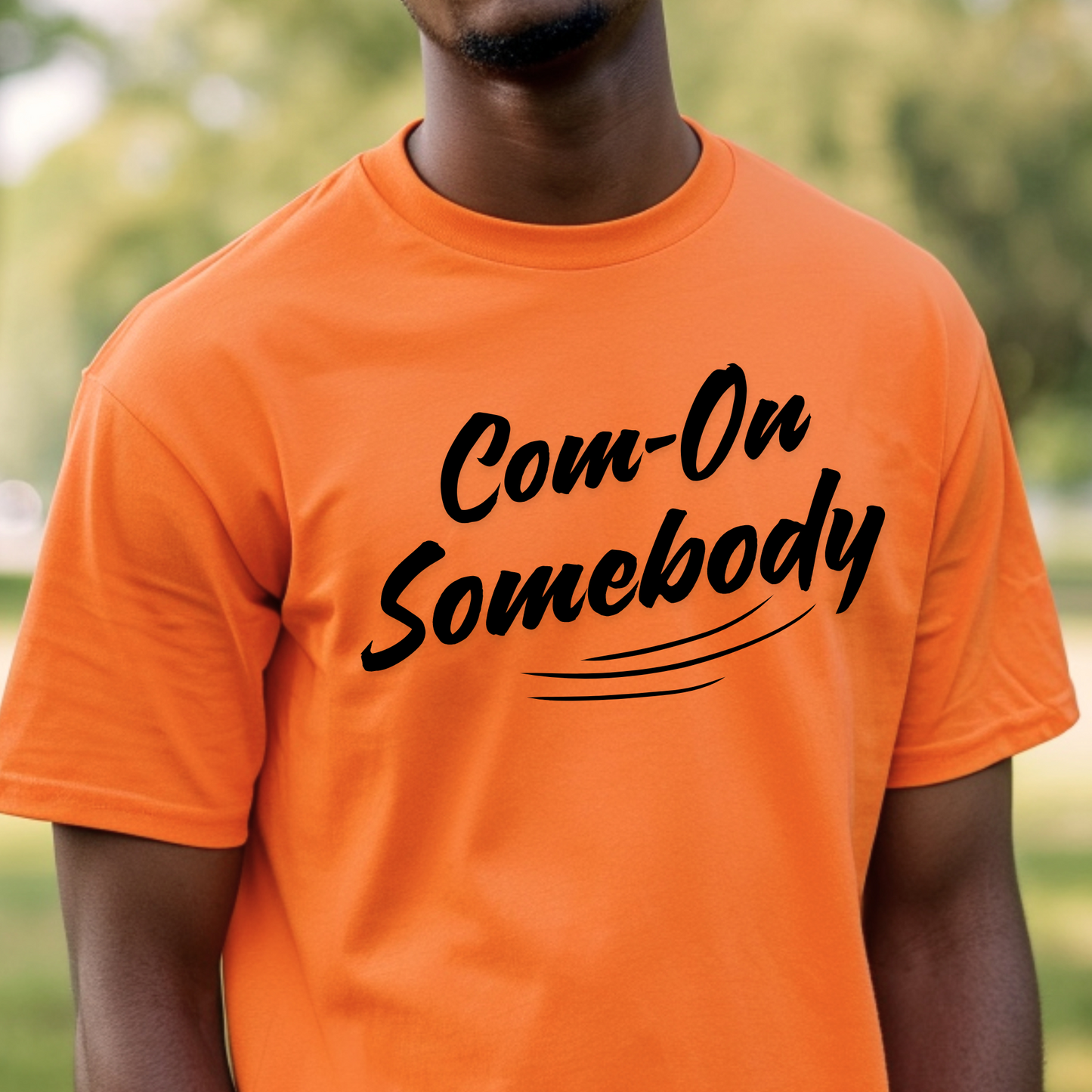 Com-On Somebody