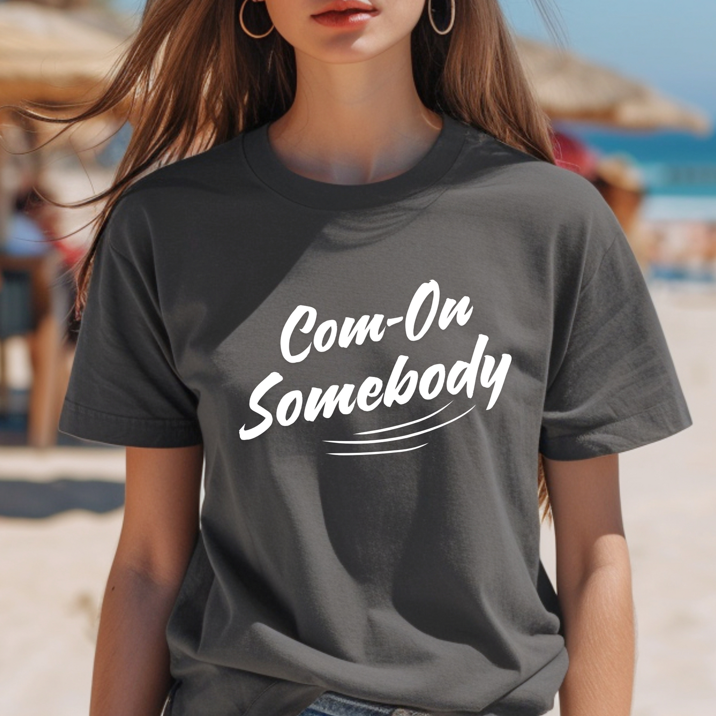 Com-On Somebody