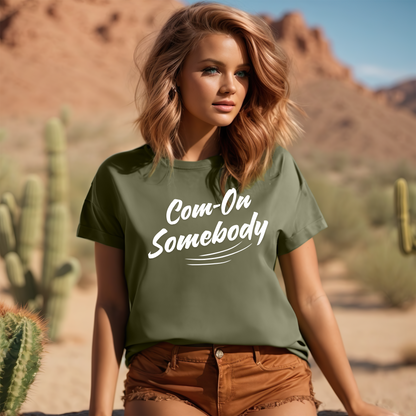 Com-On Somebody