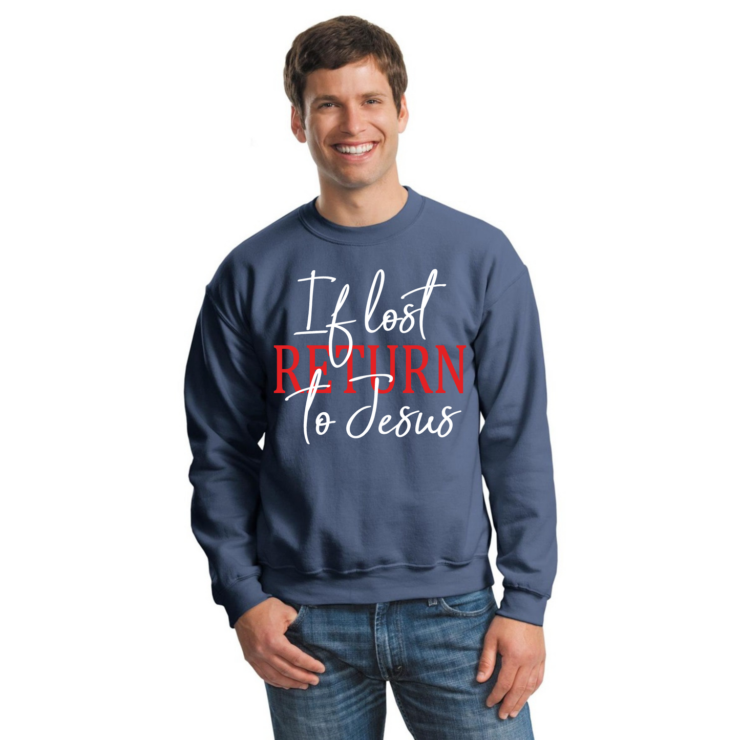 If Lost Return to Jesus