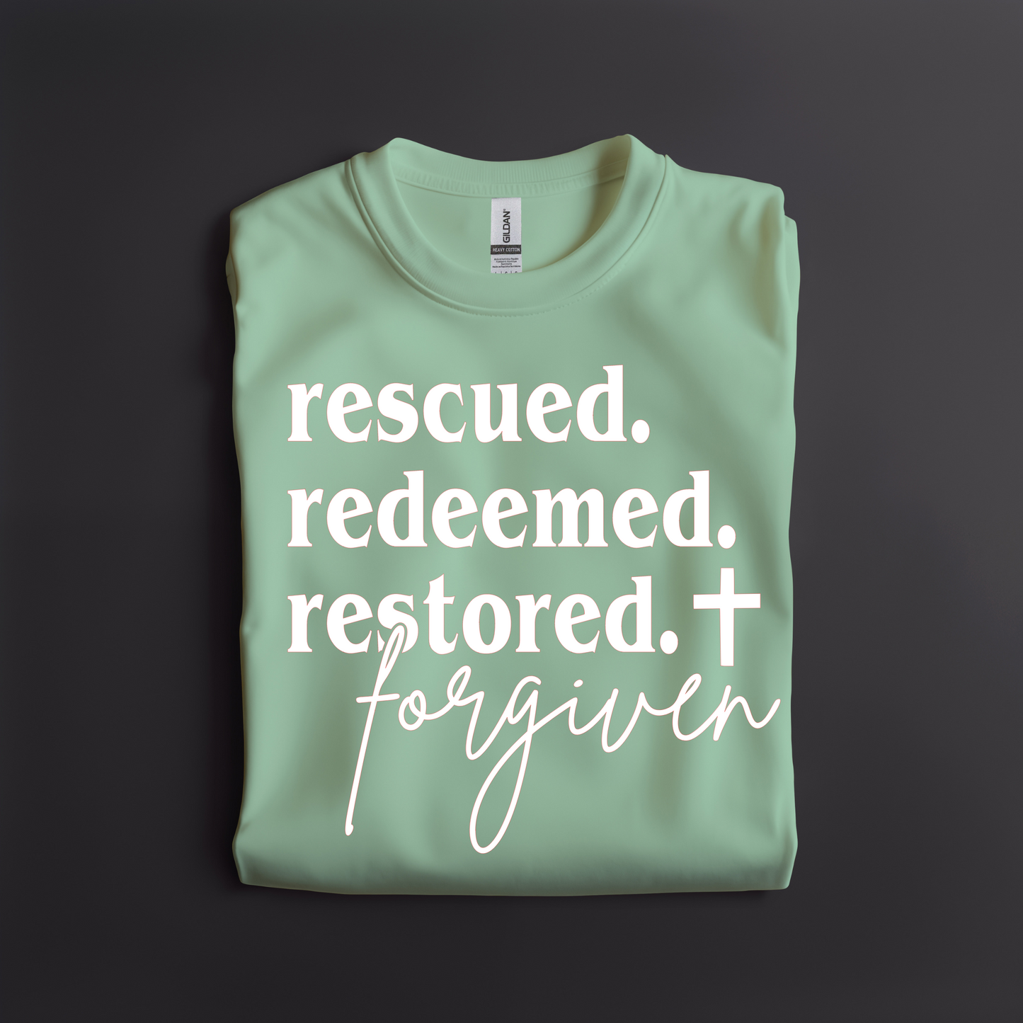 Rescued. Redeemed. Restored. Forgiven