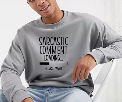 Sarcastic Comment Loading