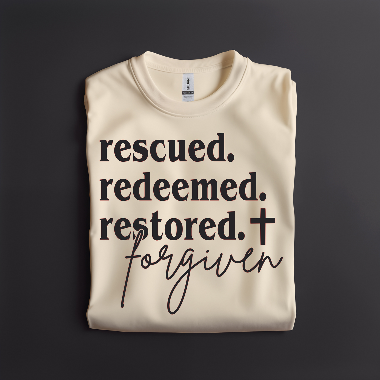 Rescued. Redeemed. Restored. Forgiven