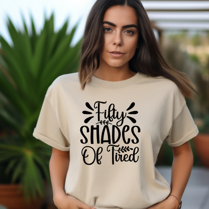 Fifty Shades of Tired